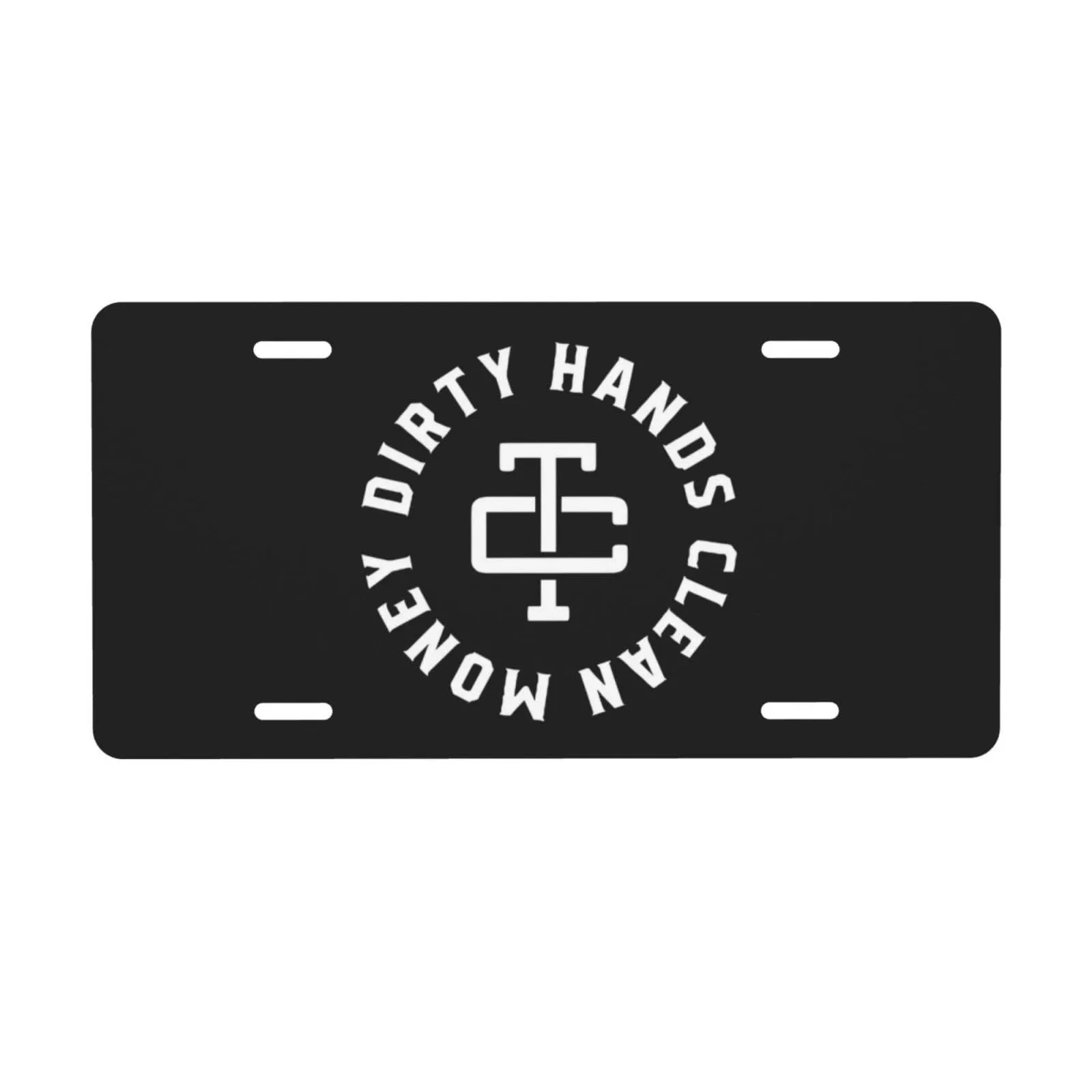 Dirty Hands Clean Money Personalized License Plate - 12x6 Inch High-Quality Metal Aluminum