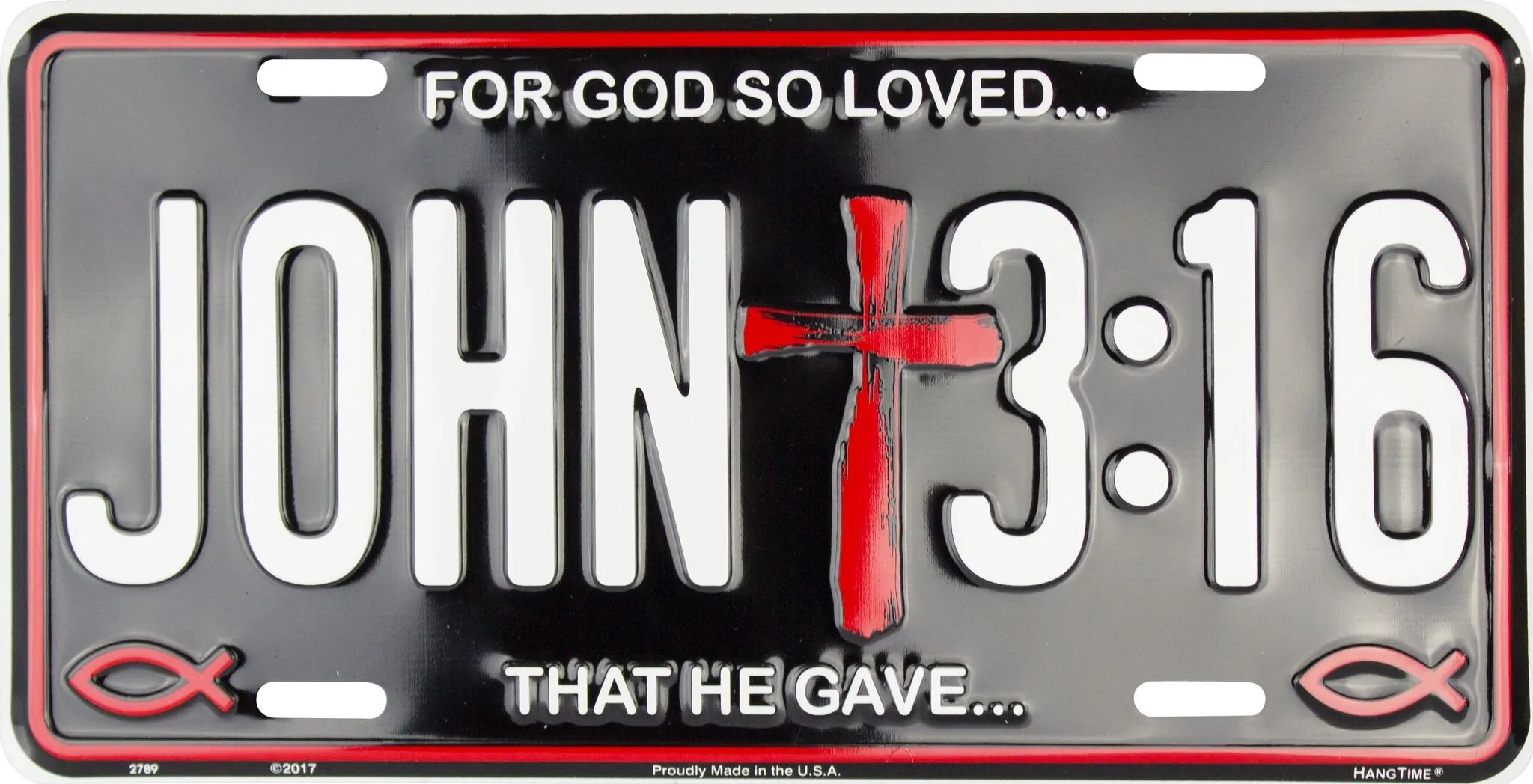 John 3:16 Religious License Plate - Embossed Aluminum, USA-Made, Universal Mounting Slots